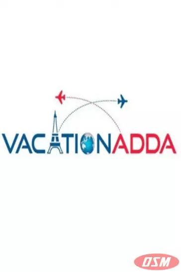 "Vacationadda: Quality Services & Memorable Trips"