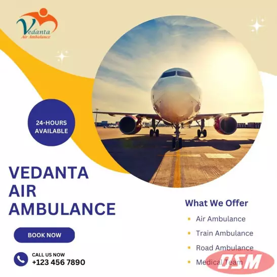 Vedanta Air Ambulance From Kolkata With Evolved Medical Assistance