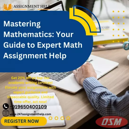 Mastering Mathematics: Your Guide To Expert Math Assignment Help