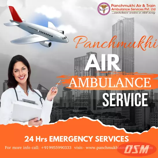 Take Well Maintained Panchmukhi Air Ambulance Services In Kolkata