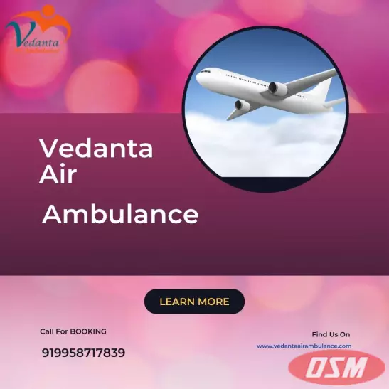 Vedanta Air Ambulance Service In Raipur With Life-Saving NICU Features