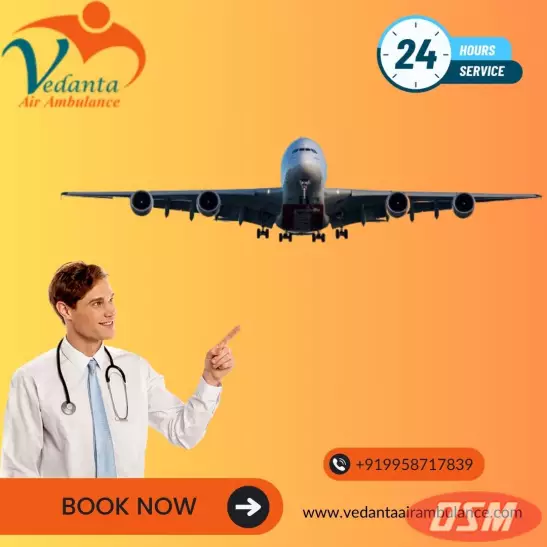 Hire Vedanta Air Ambulance In Gorakhpur With Advanced Medical Features