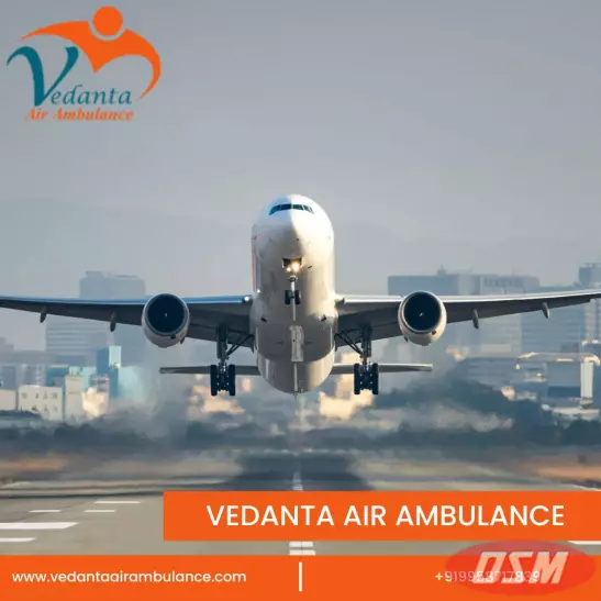 Vedanta Air Ambulance In Kolkata For The Fastest Transfer Patient
