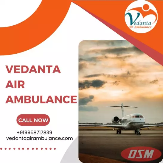 Hire An Excellent Air Ambulance Service In Bagdogra By Vedanta