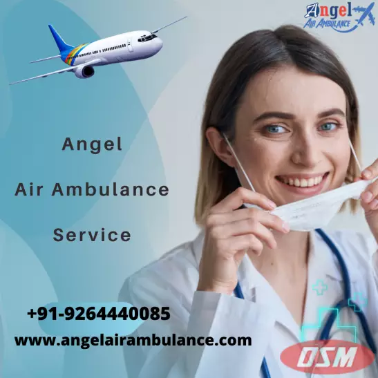 Angel Air Ambulance Service In Raipur With Qualified Medical Staff