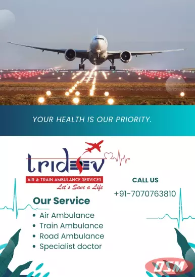Go Outside With Tridev Air Ambulance Service In Patna For Treatment