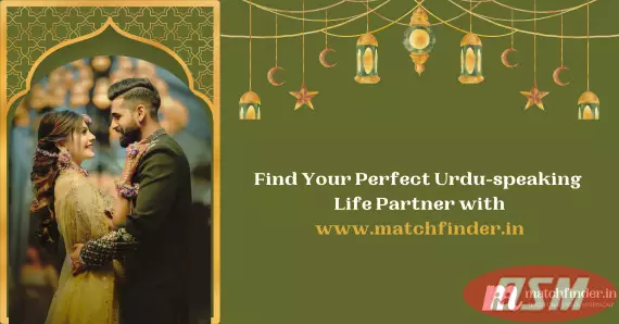 Trusted Urdu Matrimonial Services By Matchfinder Matrimony