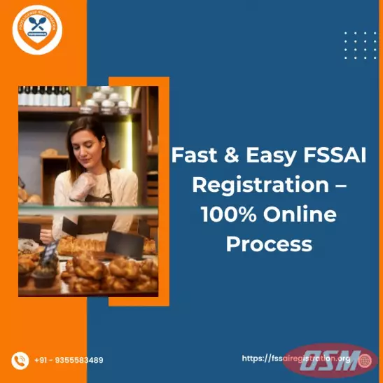 Fast & Easy FSSAI Registration – 100% Online Process
